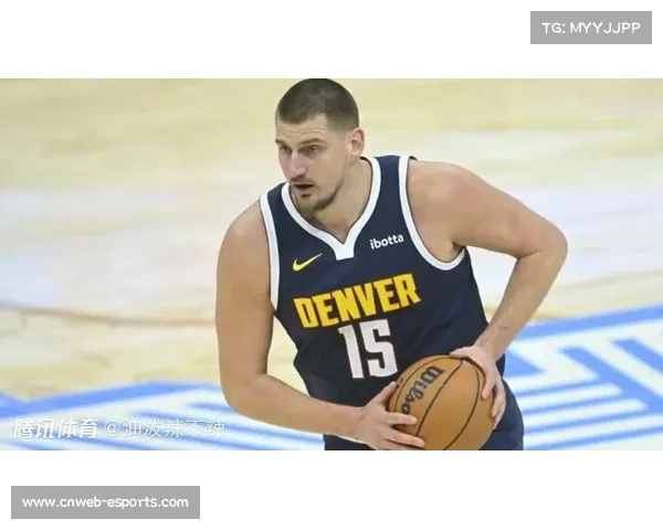 约基奇三双纪录领先,前三节表现尤为突出 约基奇三双纪录领先,前三节表现尤为突出